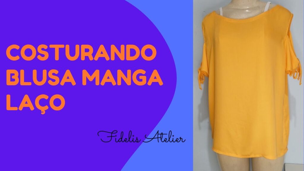 VEJA COMO COSTURAR BLUSA COM MANGA EM FORMA DE LAÇO